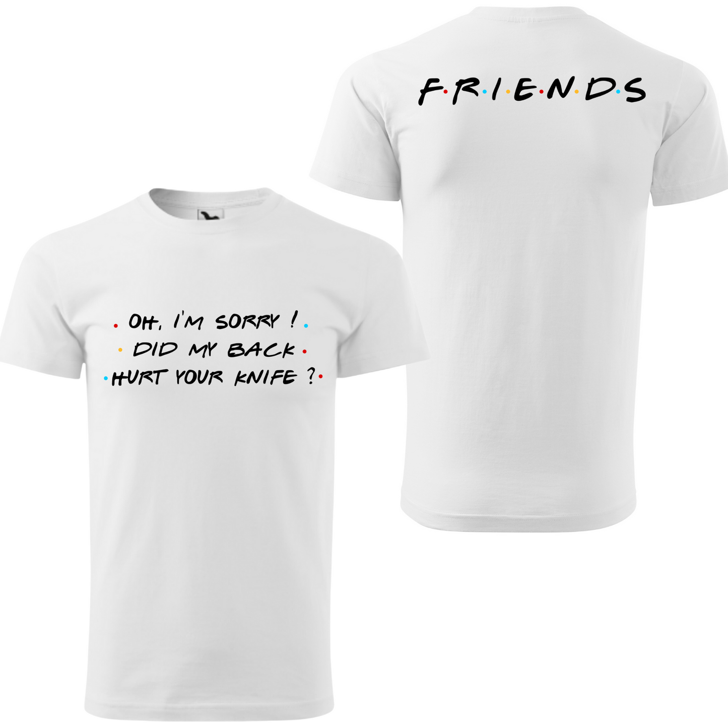 Tricou personalizat barbat - Did My Back Hurt Your Knife