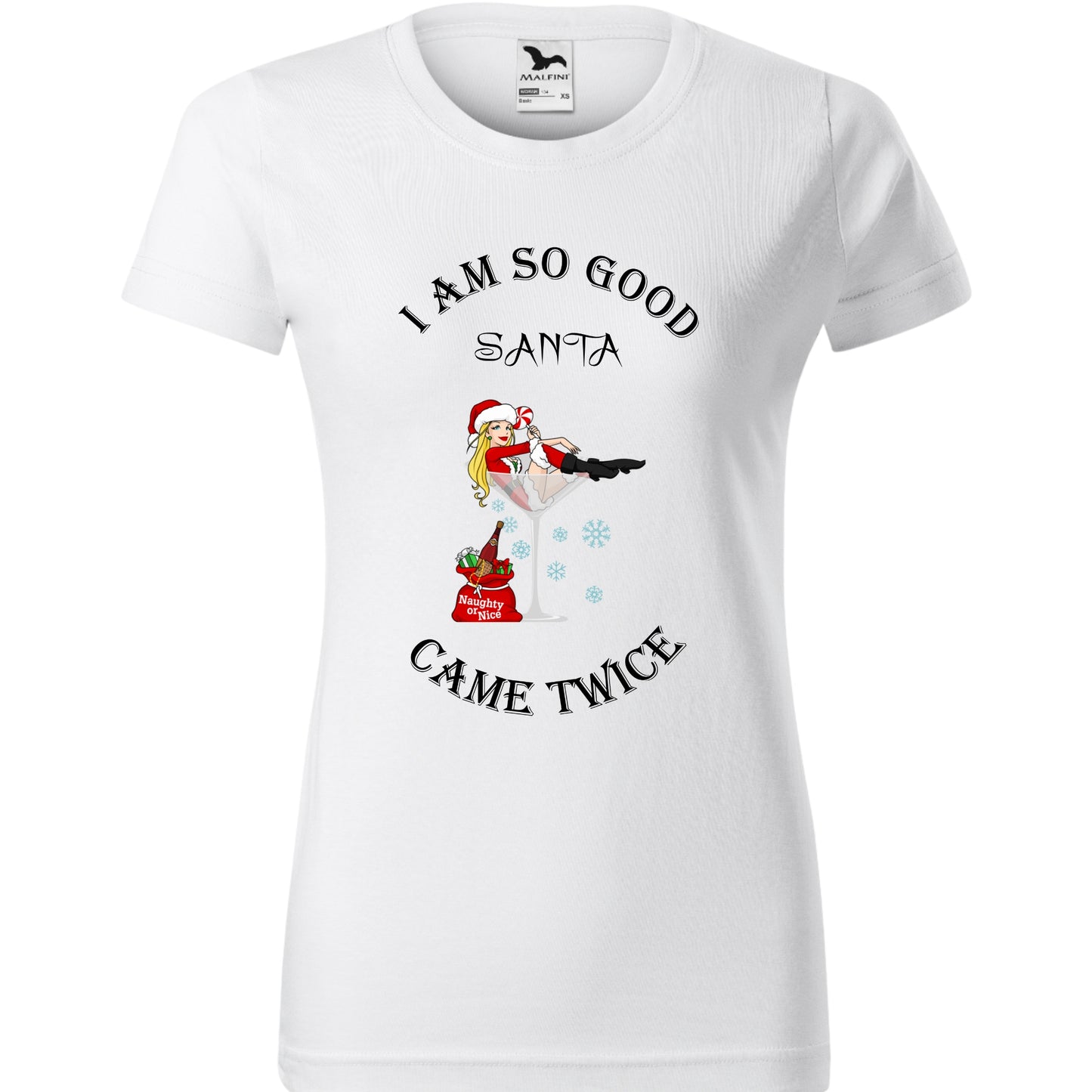 Tricou personalizat I am so good Santa came twice