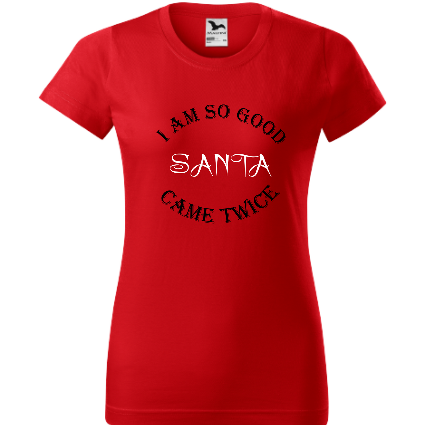 Tricou personalizat I am so good Santa came twice 2