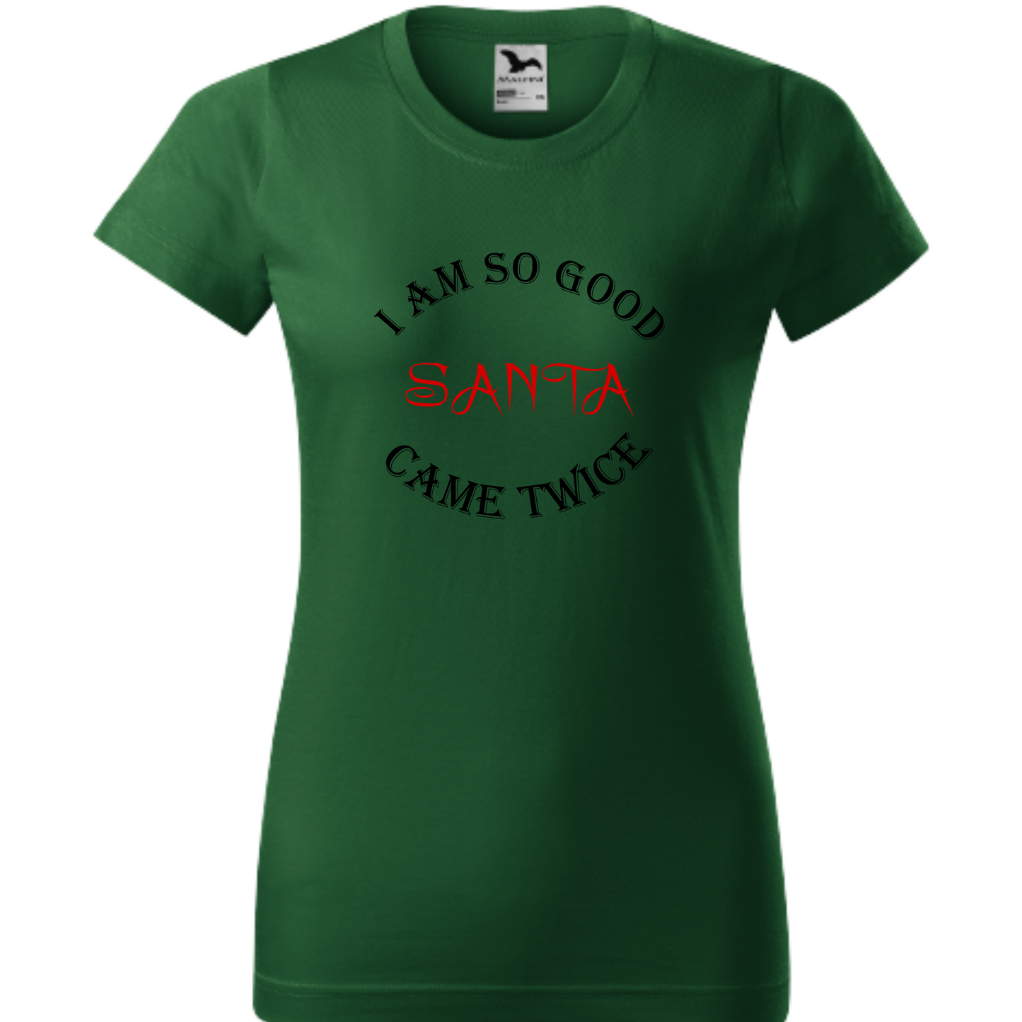 Tricou personalizat I am so good Santa came twice 2