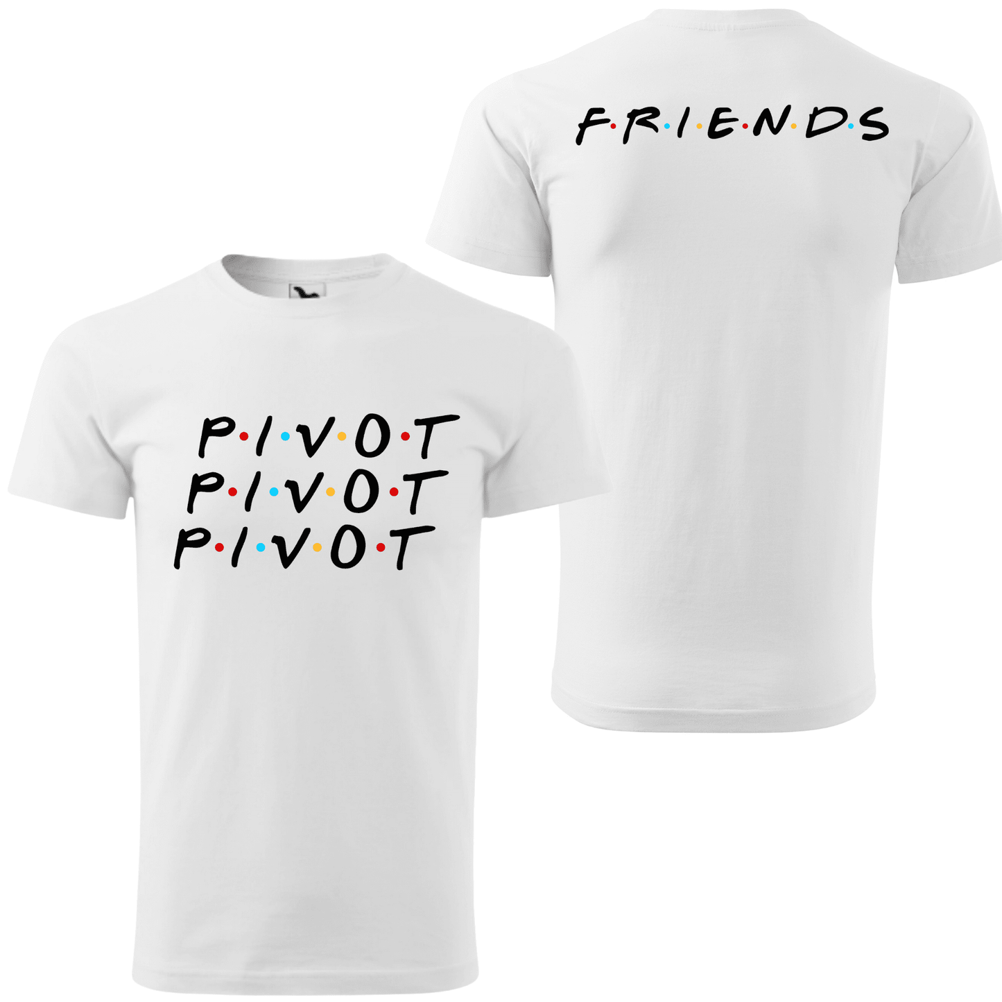 Tricou personalizat barbat - Pivot! Pivot! Pivot!