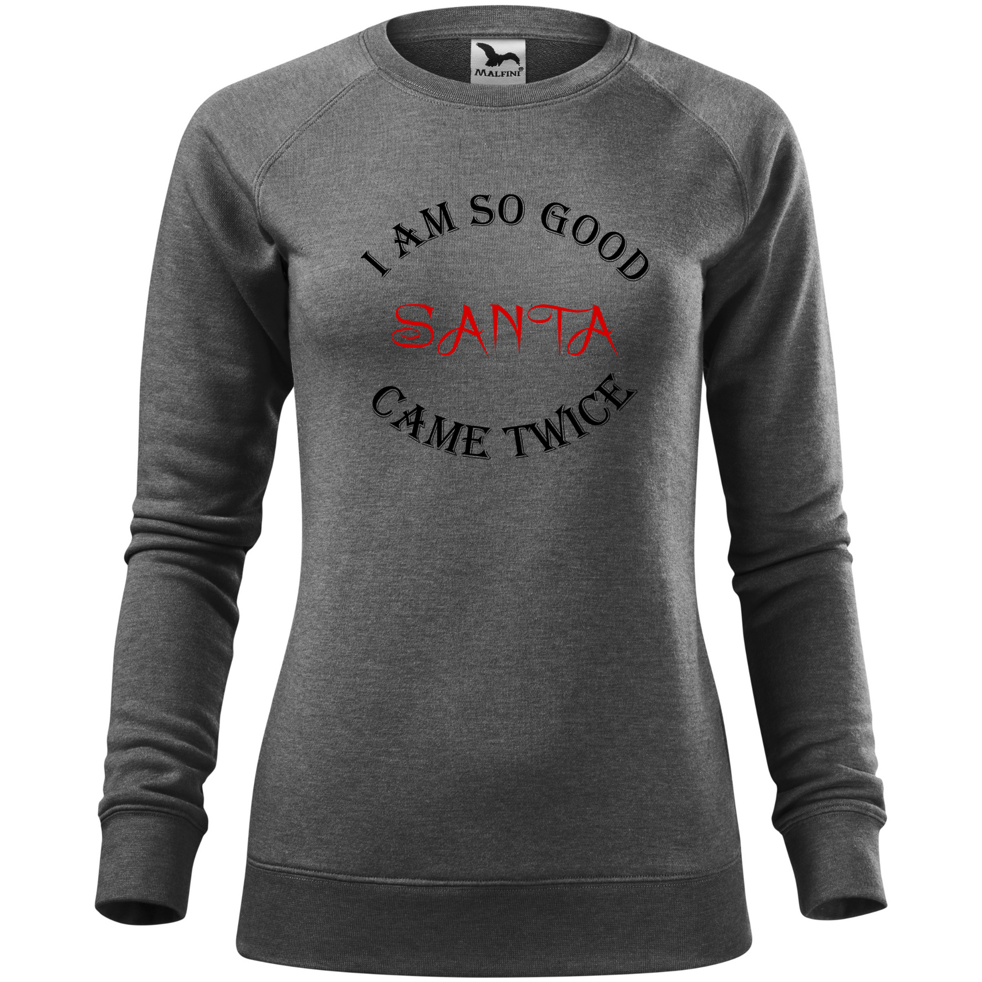 Bluza personalizata Crăciun cu textul I'm so good santa came twice