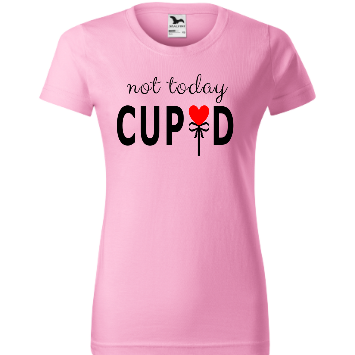 Tricou personalizat damă - Not today Cupid