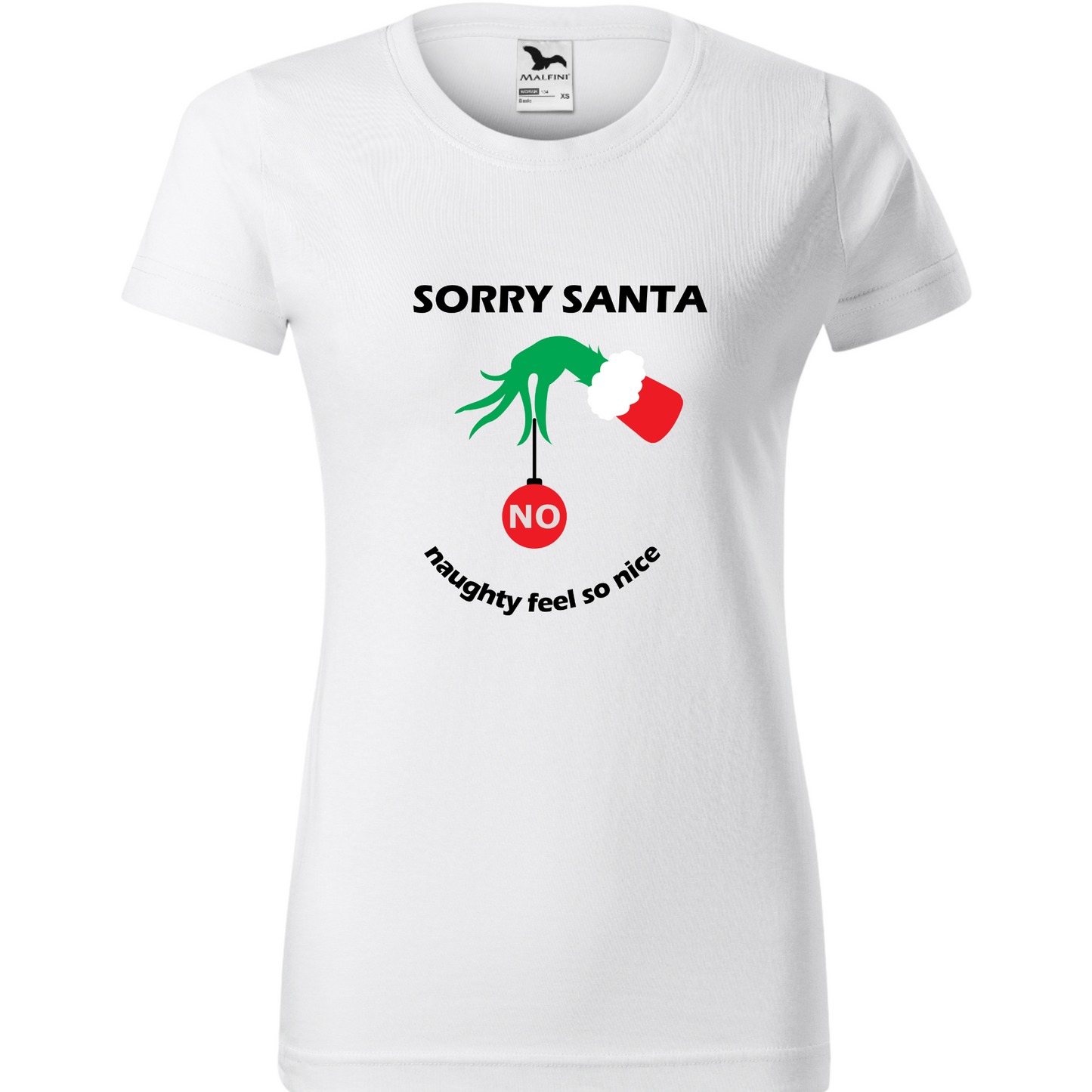 Tricou personalizat Craciun cu mesajul Sorry Santa, Naughty Feels So Nice!