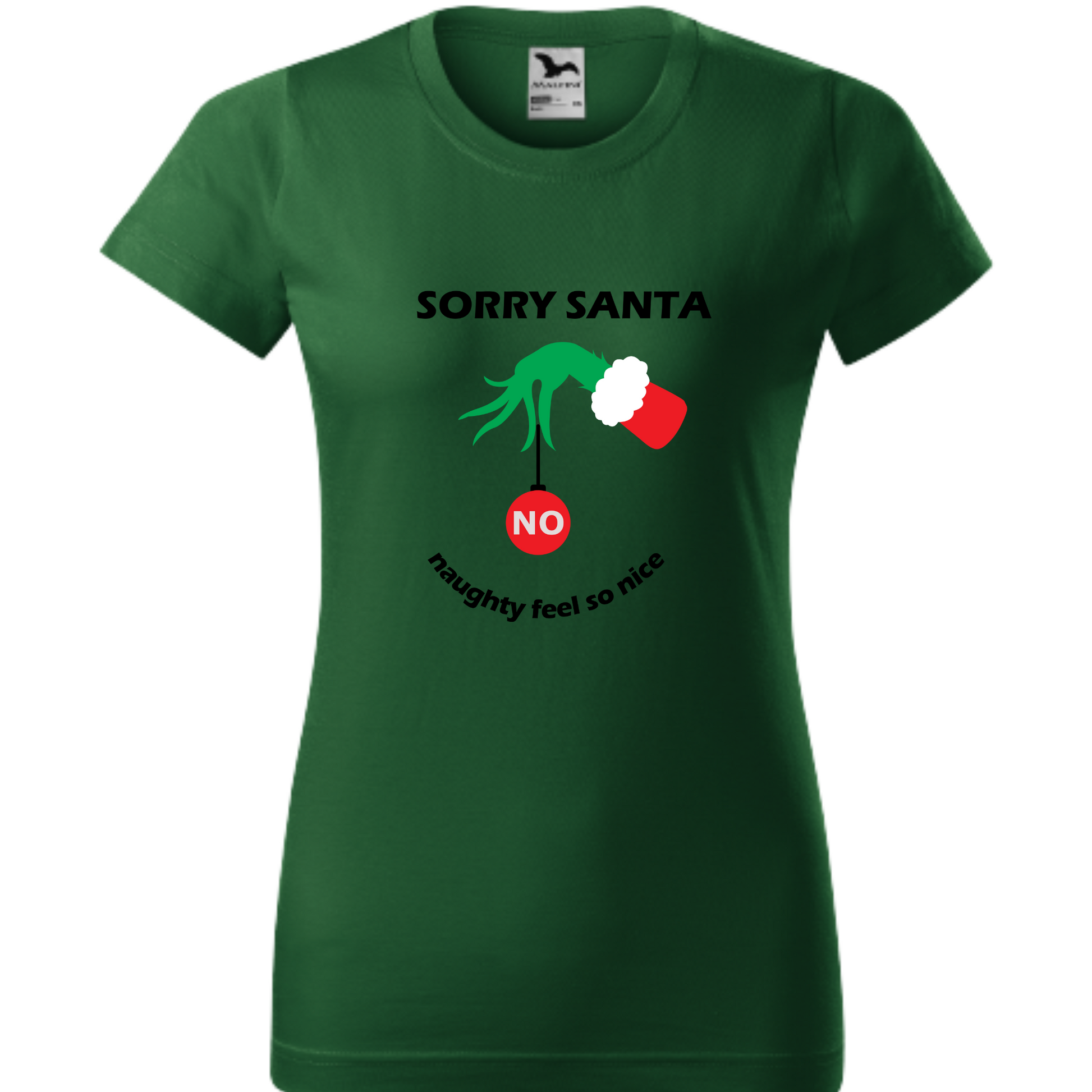 Tricou personalizat Craciun cu mesajul Sorry Santa, Naughty Feels So Nice!